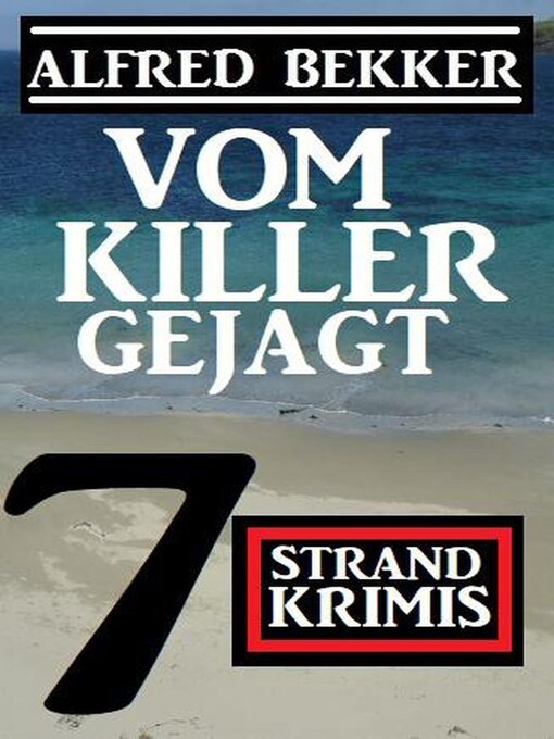 Title details for Vom Killer gejagt by Alfred Bekker - Available